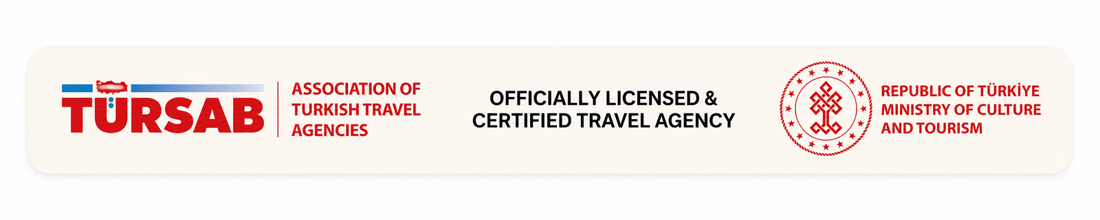 TÜRSAB and Republic of Türkiye Ministry of Culture and Tourism — Officially Licensed & Certified Travel Agency